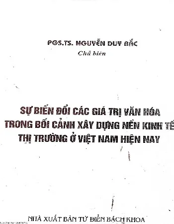 Ảnh bìa của Sách Sự biến đổi các giá trị văn hóa trong bối cảnh xây dựng nền kinh tế thị trường ở Việt Nam hiện nay