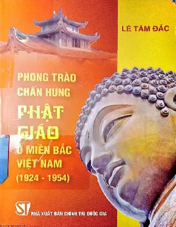 Ảnh bìa của Sách Phong trào chấn hưng Phật giáo ở Miền Bắc Việt Nam 1924 - 1954