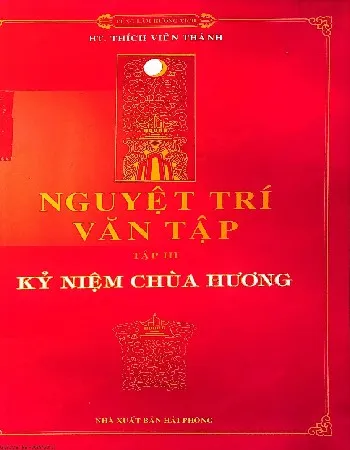 Ảnh bìa của Sách Nguyệt trí văn tập (tập 3) Kỷ niệm chùa Hương