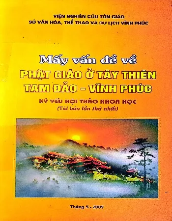 Ảnh bìa của Sách Mấy vấn đề về Phật giáo ở Tây Thiên Tam Đảo - Vĩnh Phúc