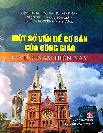 Ảnh bìa của Sách Một số vấn đề cơ bản của Công giáo ở Việt Nam hiện nay