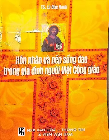 Ảnh bìa của Sách Hôn nhân và nếp sống đạo trong gia đình người Công giáo