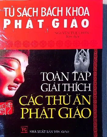 Ảnh bìa của Sách Toàn tập giải thích các thủ ấn Phật giáo