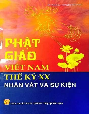 Ảnh bìa của Sách Phật giáo Việt Nam thế kỷ XX nhân vật và sự kiện