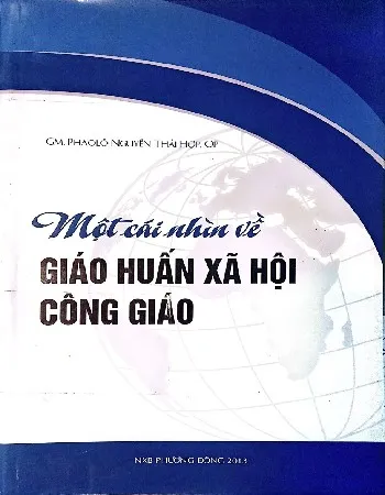 Ảnh bìa của Sách Một cái nhìn về giáo huấn xã hội Công giáo