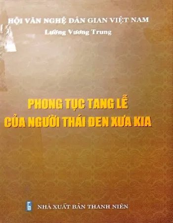 Ảnh bìa của Sách Phong tục tang lễ của người Thái Đen xưa kía