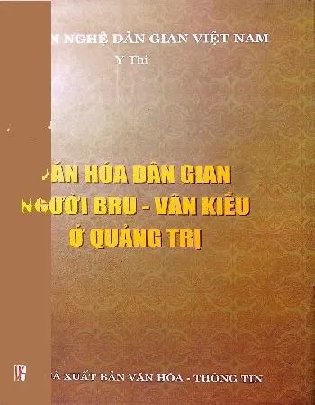 Ảnh bìa của Sách Văn hóa dân gian người Bru - Vân kiều ở Quảng Trị