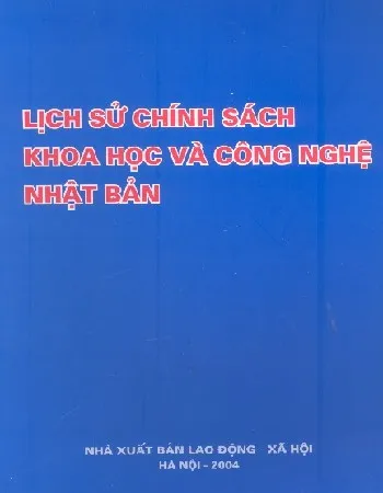 Ảnh bìa của Sách Lịch sử chính sách công nghệ Nhật Bản