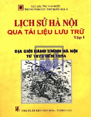 Ảnh bìa của Sách Lịch sử Hà Nội qua tài liệu lưu trữ - tập 1