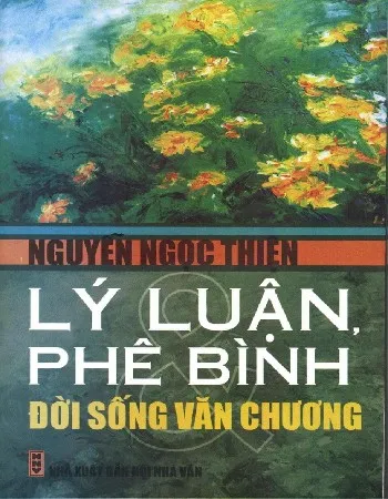 Ảnh bìa của Sách Lý luận, phê bình và đời sống văn chương