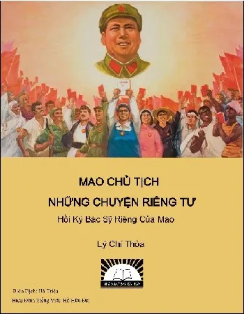 Ảnh bìa của Sách Mao Chủ Tich Những Chuyện Riêng Tư