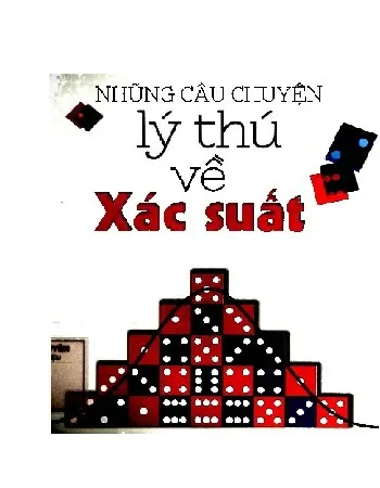 Ảnh bìa của Sách Những câu chuyện lý thú về xác suất