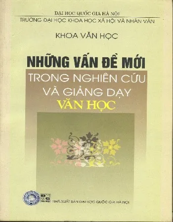 Ảnh bìa của Sách Những vấn đề mới trong nghiên cứu và giảng dạy văn học