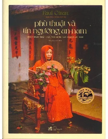 Ảnh bìa của Sách Phù thuật và tín ngưỡng An Nam, nhập môn triết học văn minh của người An Nam