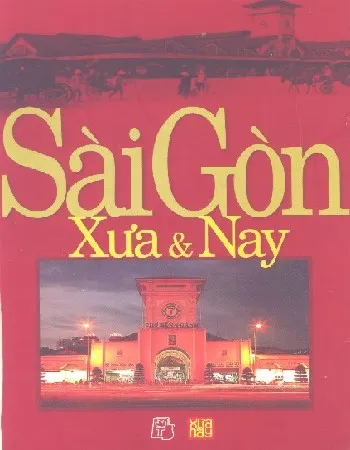 Ảnh bìa của Sách Sài Gòn Xưa & Nay