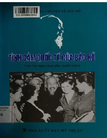 Ảnh bìa của Sách Tình cảm quốc tế của Bác Hồ