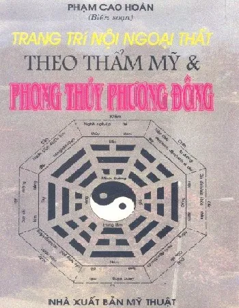 Ảnh bìa của Sách Trang trí nội ngoại thất theo thẩm mỹ phong thủy phương Đông
