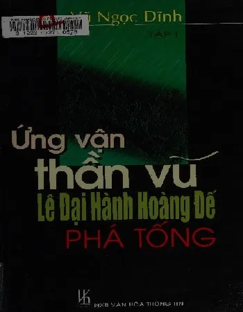Ảnh bìa của Sách Ứng vận thần vũ Lê Đại Hành hoàng đế phá Tống - Tập 1