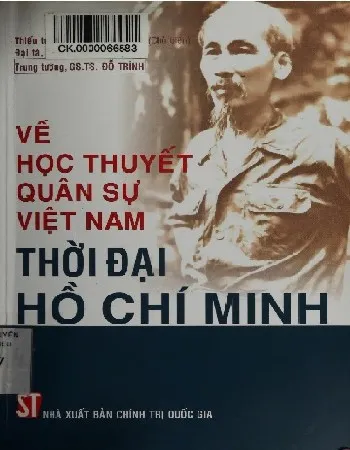 Ảnh bìa của Sách Về học thuyết quân sự Việt Nam thời đại Hồ Chí Minh