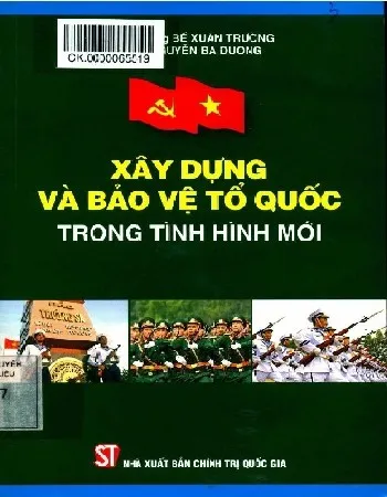 Ảnh bìa của Sách Xây dựng và bảo vệ tổ quốc trong tình hình mới