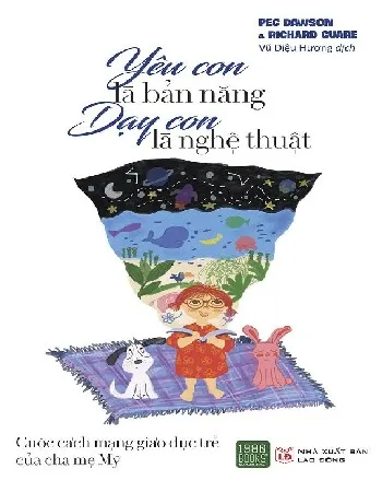 Ảnh bìa của Sách Yêu con là bản năng dạy con là nghệ thuật