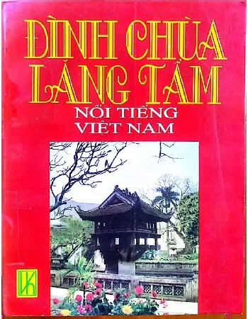 Ảnh bìa của Sách Đình chùa lăng tẩm nổi tiếng Việt Nam