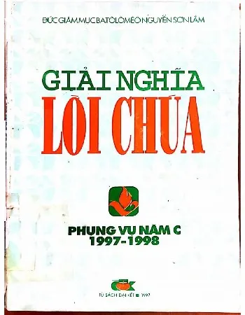 Ảnh bìa của Sách Giải nghĩa lời Chúa, phụng vụ năm C 1997 - 1998