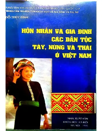 Ảnh bìa của Sách Hôn nhân và gia đình các dân tộc Tày, Nùng, và Thái ở Việt Nam