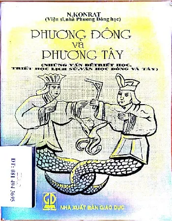 Ảnh bìa của Sách Phương Đông và phương Tây (Những vấn đề triết học, triết học lịch sử, văn học Đông và Tây)