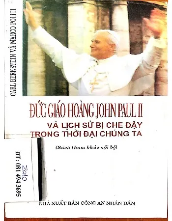 Ảnh bìa của Sách Đức Giáo Hoàng John Paul II và lịch sử bị che đậy trong thời đại chúng ta