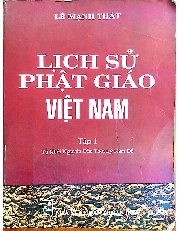 Ảnh bìa của Sách Lịch sử Phật giáo Việt Nam Tập 1 từ khởi nguyên đến thời Lý Nam Đế