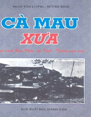 Ảnh bìa của Sách Cà Mau xưa