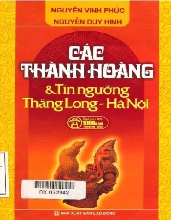 Ảnh bìa của Sách Các Thành Hoàng & Tín ngưỡng Thăng Long - Hà Nội
