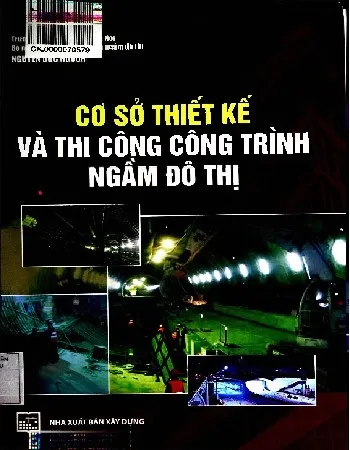 Ảnh bìa của Sách Cơ sở thiết kế thi công công trình ngầm đô thị