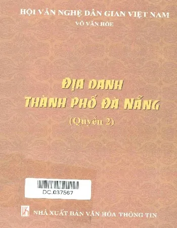 Ảnh bìa của Sách Sách thiếu Địa danh thành phố Đà Nẵng quyển 2