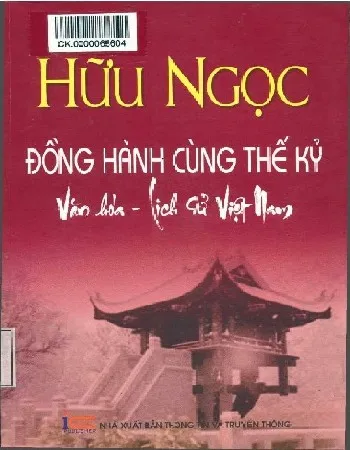 Ảnh bìa của Sách Đồng hành cùng thế kỷ Văn hóa - Lịch sử Việt Nam