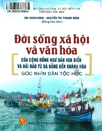 Ảnh bìa của Sách Đời sống xã hội và văn hóa của cộng đồng ngư dân ven biển và hải đảo từ Đà Nẵng đến Khánh Hòa