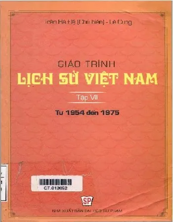 Ảnh bìa của Sách Giáo trình Lịch sử Việt Nam tập 7, giai đoạn từ 1954 đến 1975