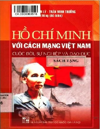 Ảnh bìa của Sách Hồ Chí Minh với cách mang Việt Nam cuộc đời, sự nghiệp và đạo đức