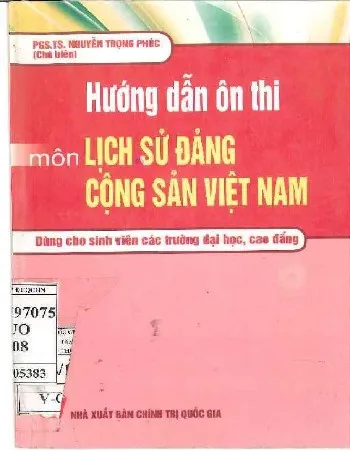 Ảnh bìa của Sách Hướng dẫn ôn thi môn lịch sử Đảng Cộng sản Việt Nam