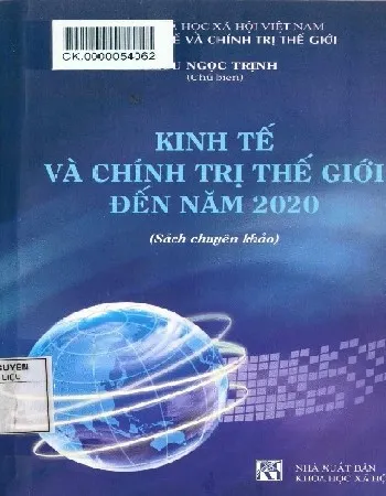 Ảnh bìa của Sách Kinh tế và chính trị thế giới đến năm 2020