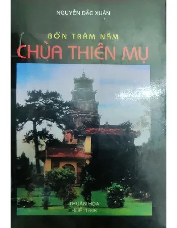 Ảnh bìa của Bốn trăm năm chùa Thiên mụ