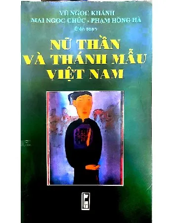 Ảnh bìa của Nữ thần và thánh mẫu Việt Nam