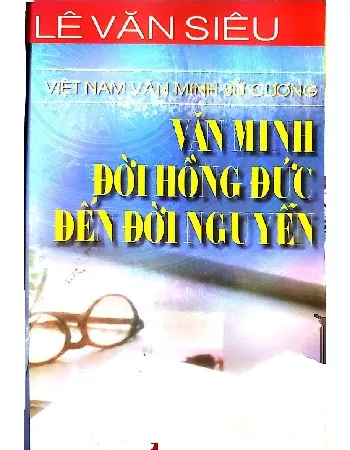 Ảnh bìa của Văn minh đời Hồng Đức đến đời Nguyễn