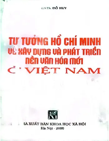 Ảnh bìa của Tư tưởng Hồ Chí Minh về xây dựng và phát triển nền văn hóa mới ở Việt Nam