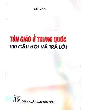 Ảnh bìa của Tôn giáo ở Trung Quốc 100 câu hỏi và trả lời