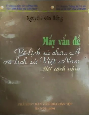 Ảnh bìa của Mấy vấn đề về lịch sử Châu Á và lịch sử Việt Nam một cách nhìn