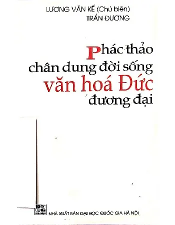 Ảnh bìa của Phác thảo chân dung đời sống văn hóa Đức đương đại