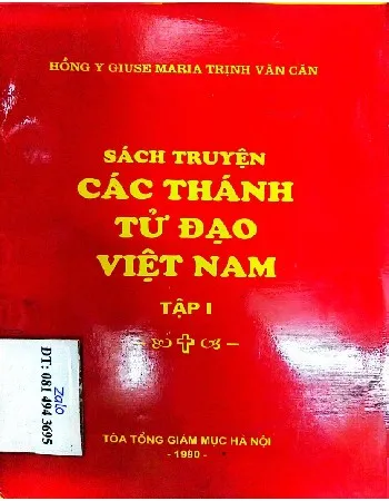 Ảnh bìa của Sách truyện các thánh tử đạo Việt Nam tập 1