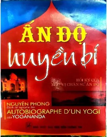 Ảnh bìa của Ấn độ huyền bí, hồi ký của một vị chân sư Ấn độ